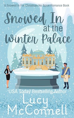 Snowed In at the Winter Palace (By: Lucy McConnell) cover