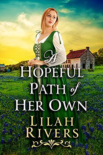 A Hopeful Path Of Her Own (By: Lilah Rivers) cover