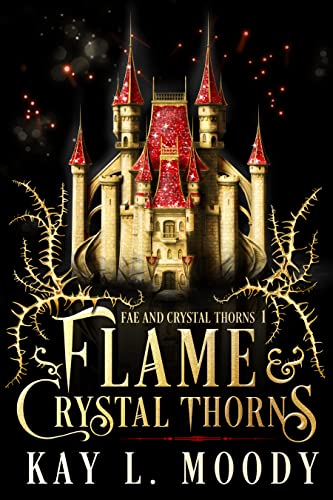 Flame and Crystal Thorns book cover