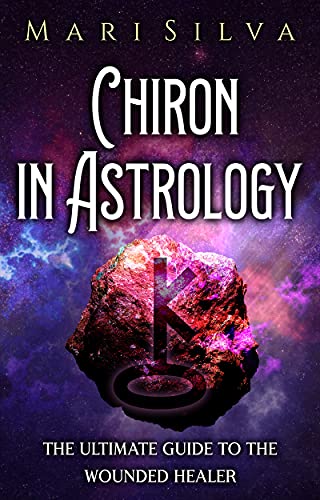 Chiron in Astrology: The Ultimate Guide to the Wounded Healer