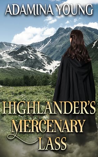 Highlander's Mercenary Lass book cover