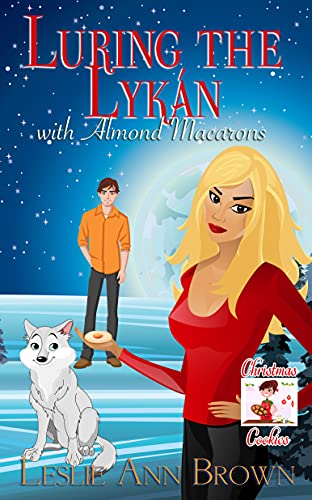 Luring the Lykan with Almond Macarons (By: Leslie Brown) cover