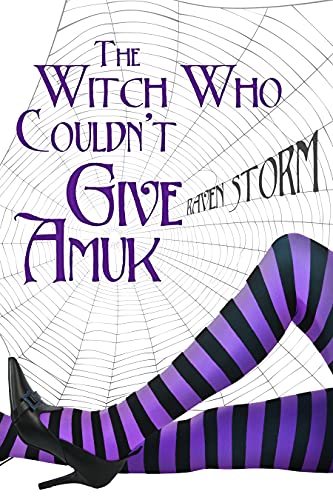 The Witch Who Couldn't Give Amuck book cover