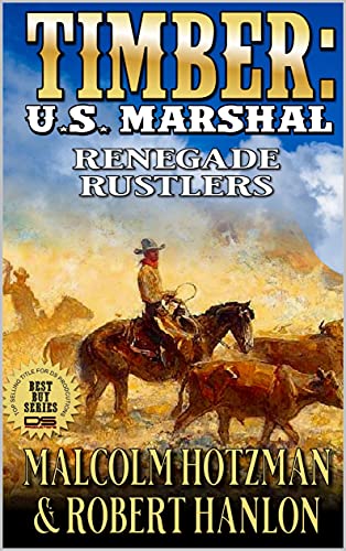 Renegade Rustlers (By: Robert Hanlon,Malcolm Hotzman) cover
