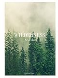 Wilderness Secrets: Forest Coffee Table Book (Nature): Large 8.25x11 Inches, Green Cocktail Table Book Decor Colorful, 76 Pages in High Vibrant Color Photography with Interesting Nature Survival Hacks