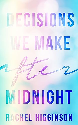 Decisions We Make After Midnight book cover