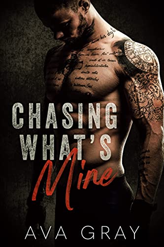 Chasing What's Mine book cover