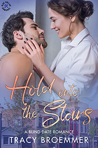 Hold Onto the Stars (By: Tracy Broemmer) cover
