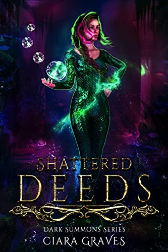 Shattered Deeds book cover