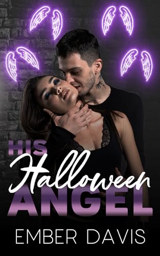His Halloween Angel (By: Ember Davis) cover