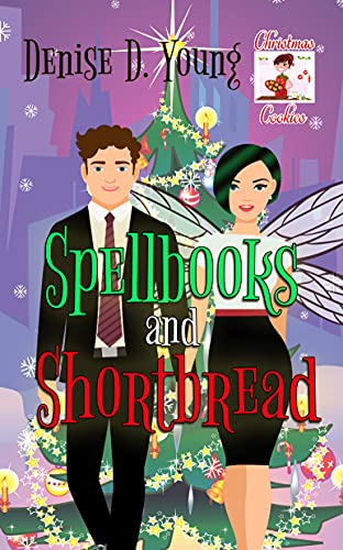 Spellbooks and Shortbread (By: Denise D. Young) cover