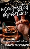 Unexpected Departure (Eternal Port Valley Book 1)