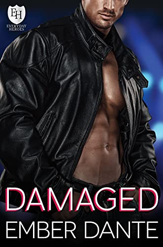 Damaged (By: Ember Dante) cover