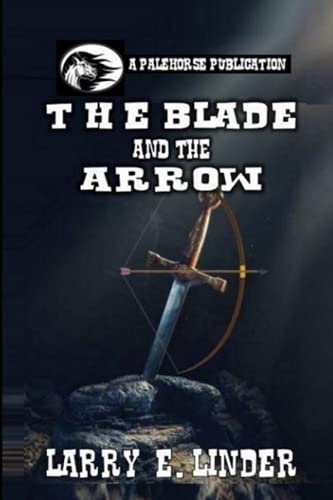 The Blade and The Arrow book cover