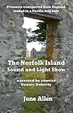 The Norfolk Island Sound and Light Show