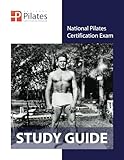National Pilates Certification Exam - Study Guide