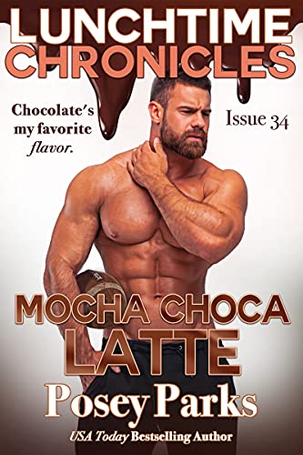 Mocha Choca Latte (By: Posey Parks) cover