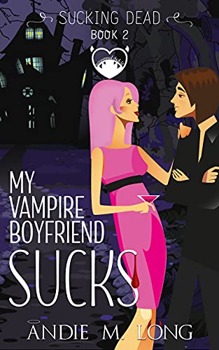 My Vampire Boyfriend Sucks cover