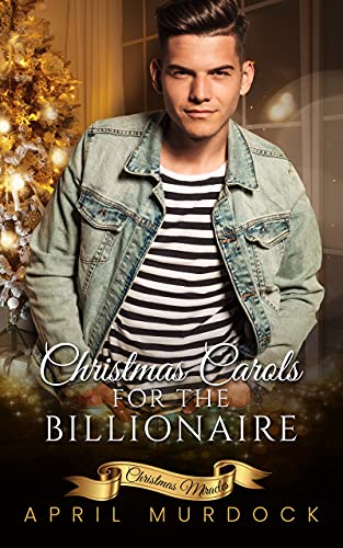 Christmas Carols for the Billionaire cover