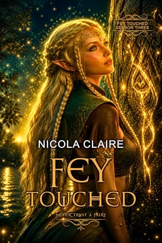 Fey Touched: Season Three book cover
