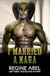 I Married a Naga