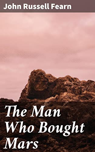 The Man Who Bought Mars book cover