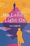 No Land To Light On