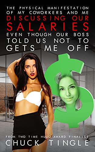 The Physical Manifestation Of My Coworkers And Me Discussing Our Salaries Even Though Our Boss Told Us Not To Gets Me Off cover