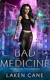 Bad Medicine