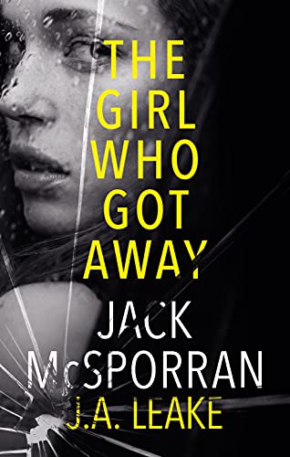 The Girl Who Got Away book cover