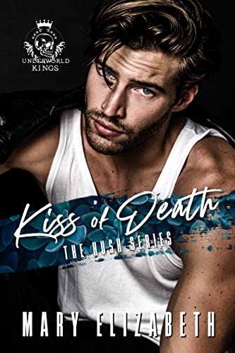 Kiss of Death (By: Mary Elizabeth) cover