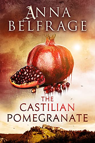 The Castilian Pomegranate book cover