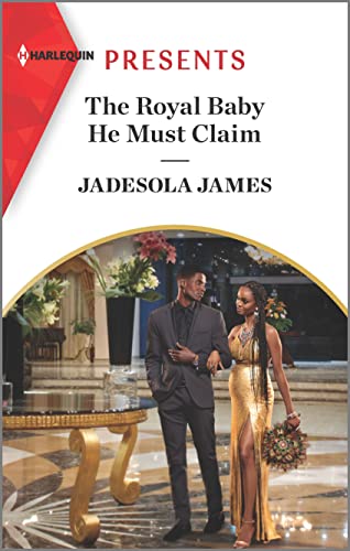 The Royal Baby He Must Claim (By: Jadesola James) cover