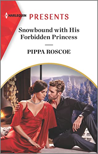 Snowbound with His Forbidden Princess (By: Pippa Roscoe) cover