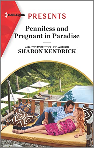Penniless and Pregnant in Paradise (By: Sharon Kendrick) cover