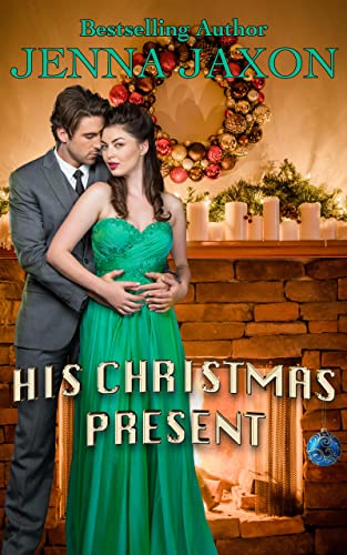His Christmas Present (By: Jenna Jaxon) cover