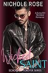 Wicked Saint: A Sweet and Steamy Older Man/Younger Woman Rockstar Romance