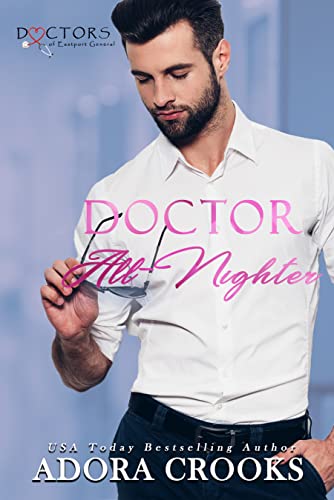 Doctor All Nighter (By: Adora Crooks) cover