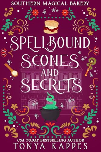 Southern Magical Bakery / Spellbound, Scones, and Secrets book cover