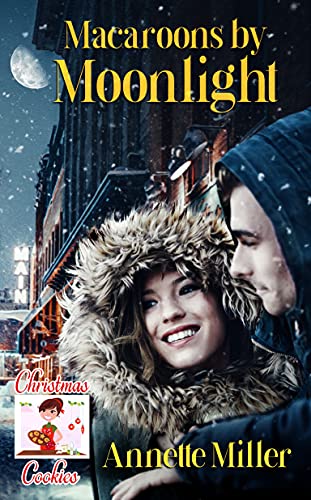 Macaroons by Moonlight (By: Annette Miller) cover