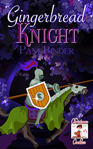 Gingerbread Knight (By: Pam Binder) cover