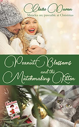 Peanut Blossoms and the Matchmaking Kitten (By: Claire Davon) cover