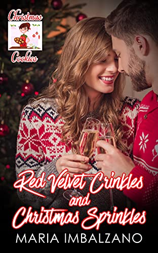 Red Velvet Crinkles and Christmas Sprinkles (By: Maria Imbalzano) cover
