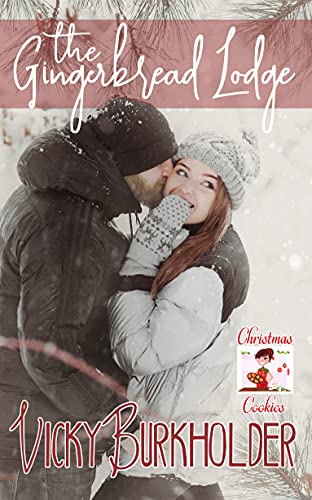 The Gingerbread Lodge (By: Vicky Burkholder) cover