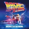Back to the Future: The Musical - Original Cast Recording