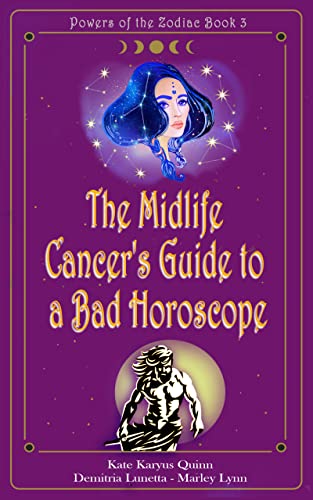 The Midlife Cancer's Guide to a Bad Horoscope book cover