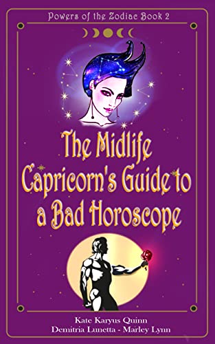 The Midlife Capricorn's Guide to a Bad Horoscope book cover
