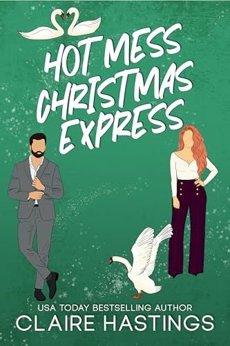 Hot Mess Christmas Express (By: Claire Hastings) cover