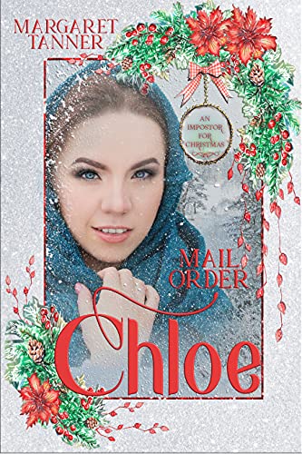 Mail Order Chloe (By: Margaret Tanner) cover