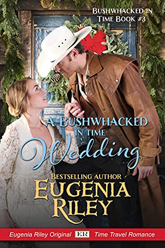 A Bushwhacked in Time Wedding book cover